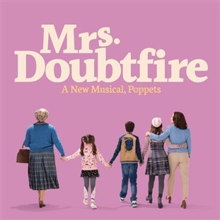 Mrs. Doubtfire: New Musical Comedy at Pantages