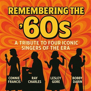 Remembering the 1960s: Musical Tribute Show